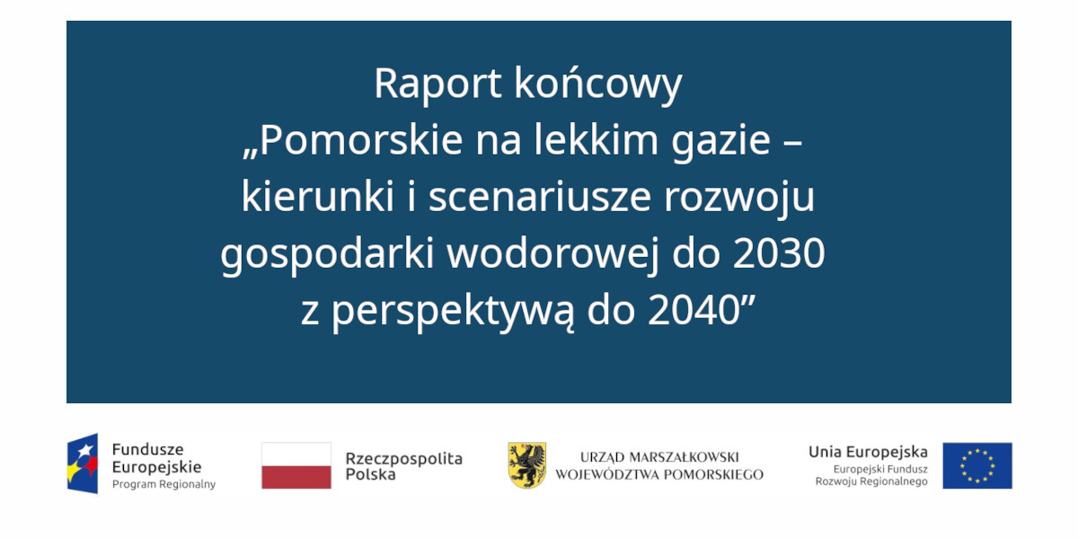 On a blue background the inscription: ‘Final report ’. Below on a white background logos. From left: European Funds Regional Programme, Republic of Poland, Marshal's Office of Pomorskie Voivodeship, European Union European Regional Development Fund.