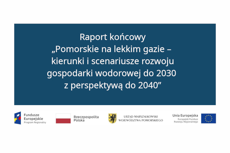 On a blue background the inscription: ‘Final report ’. Below on a white background logos. From left: European Funds Regional Programme, Republic of Poland, Marshal's Office of Pomorskie Voivodeship, European Union European Regional Development Fund.